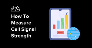 How to Check Your Travel SIM Card's Signal Strength and Internet Speed?